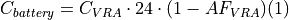 C_{battery} = C_{VRA} \cdot 24 \cdot (1-AF_{VRA}) (1)